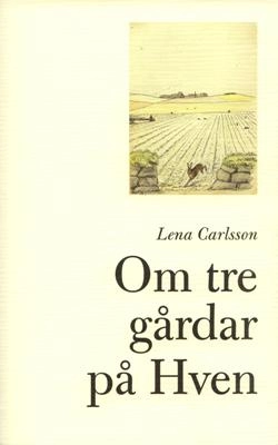 Om tre gårdar på Hven