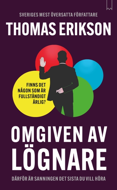 Omgiven av lögnare; Thomas Erikson; 2024