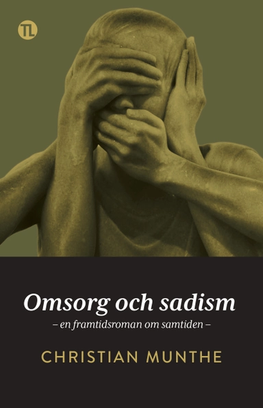Omsorg och sadism