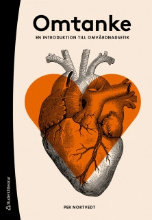 Omtanke - En introduktion till omvårdnadsetik