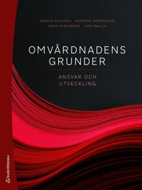 Omvårdnadens grunder - Ansvar och utveckling