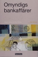Omyndigs bankaffärer