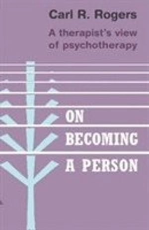 On becoming a person : a therapist's view of psychotherapy