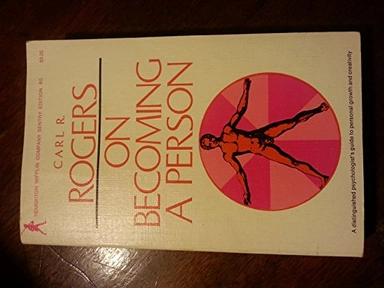 On becoming a person : a therapist's view on psychotherapy