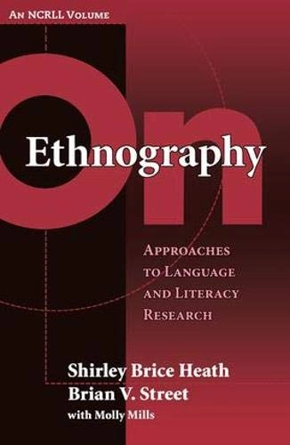 On ethnography : approaches to language and literacy research