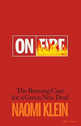 On fire : the burning case for a green new deal