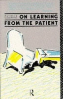 On learning from the patient; Patrick Casement; 1994