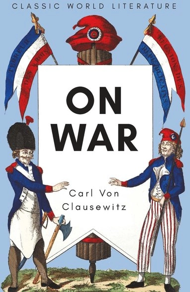 On war; Carl von Clausewitz; 1997
