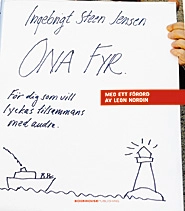 Ona fyr : för dig som vill lyckas tillsammans med andra; Ingebrigt Steen Jensen; 2003