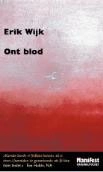 Ont Blod; Erik Wijk; 2007