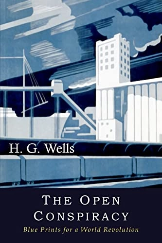 Open Conspiracy; H G Wells; 2017