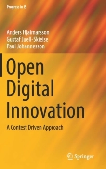 Open Digital Innovation : A Contest Driven Approach