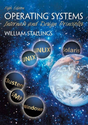 Operating systems : internals and design principles; William Stallings; 2005
