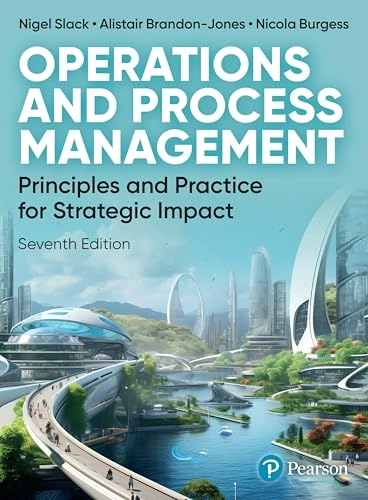 Operations and process management : principles and practice for strategic impact