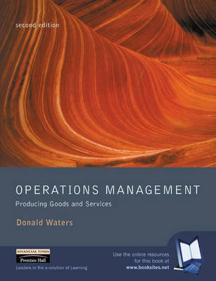 Operations management : producing goods and services; Donald Waters; 2002