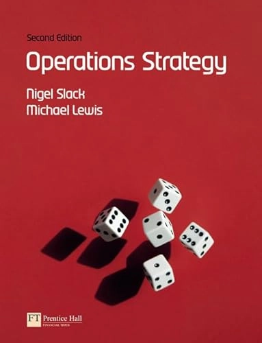 Operations strategy; Nigel Slack; 2008