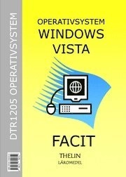 Operativsystem med Windows Vista - Facit