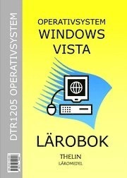 Operativsystem med Windows Vista - Lärobok