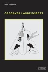 Oppgaver i arbeidsrett; Gerd Engelsrud; 2010