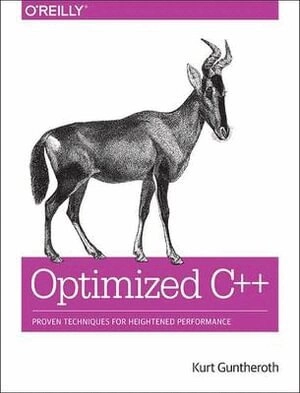 Optimized C++; Kurt Guntheroth; 2016