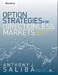 Option Strategies for Directionless Markets: Trading with Butterflies, Iron