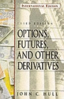 Options, futures, and other derivatives; John Hull; 1997