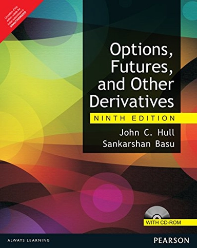Options, Futures, and Other Derivatives; John Hull, Sankarshan Basu
