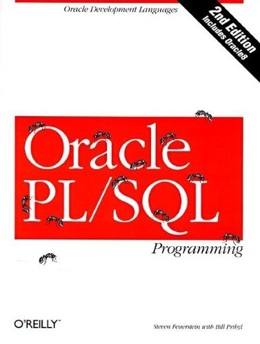 Oracle PL/SQL programming; Steven Feuerstein; 1997