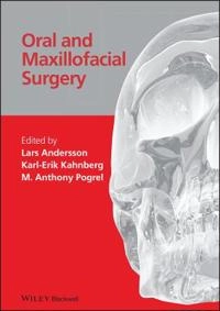 Oral and Maxillofacial Surgery; Editor: Lars Andersson, Editor: Karl-Erik Kahnberg; 2010
