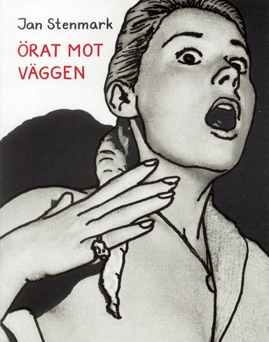 Örat mot väggen; Jan Stenmark; 2004