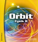Orbit. B, Fysik; Lars Jacobsson, Roland Johansson; 2005