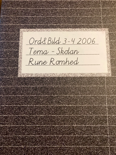 Ord&Bild 3-4 2006, Tema Skolan; Rune Romhed; 2024