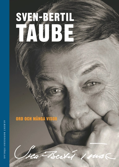 Ord och många visor; Sven-Bertil Taube; 2007