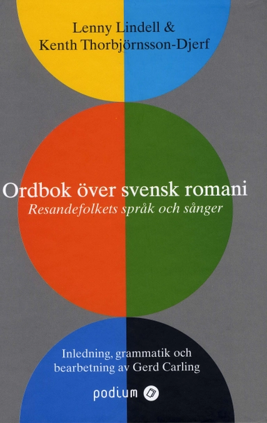 Ordbok över svensk romani : resandefolkets språk och sånger