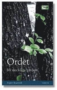 Ordet : bli skickliga växlare!; Jesper Svartvik, Jesper Svartvik; 2004