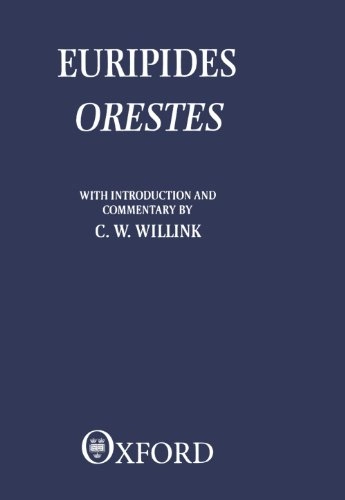 Orestes; Euripides, Charles W. Willink; 1986