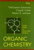 Organic Chemistry, Student Study Guide and Solutions Manual