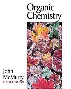 Organic chemistry · Study guide and solutions manual; John McMurry, Susan McMurry; 2000