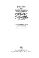 Organic chemistry · Study guide and solutions manual to accompany organic chemistry