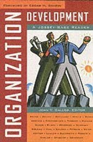 Organization Development: A Jossey-Bass Reader; Editor:Joan V. Gallos; 2006