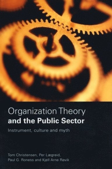 Organization theory and the public sector