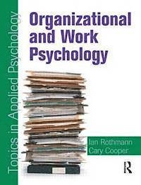 Organizational and work psychology : topics in applied psychology; Rothmann; 2008