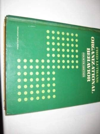 Organizational Behavior; Fred Luthans; 1985