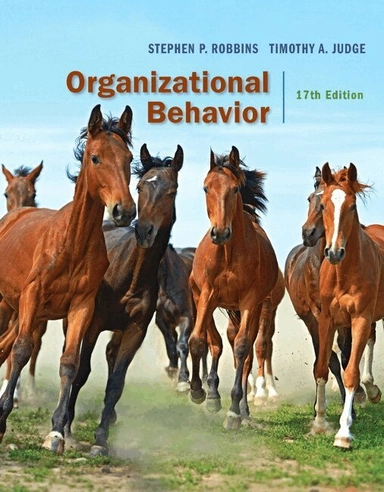 Organizational Behavior; Stephen Robbins, Timothy Judge; 2016