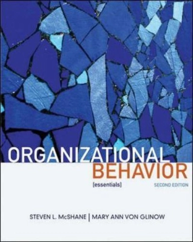 Organizational behavior : emerging realities for the workplace revolution; Steven Lattimore McShane; 2008