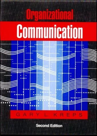 Organizational communication : theory and practice; Gary L. Kreps; 1990