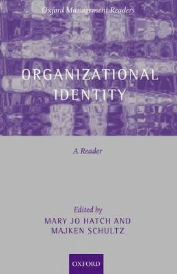Organizational identity : a reader