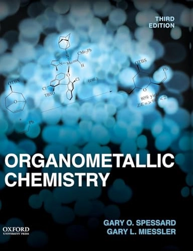 Organometallic chemistry; Gary O. Spessard; 2016