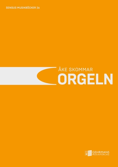Orgeln; Åke Skommar; 2021
