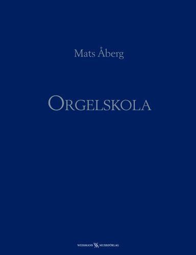 Orgelskola; Mats Åberg; 2019